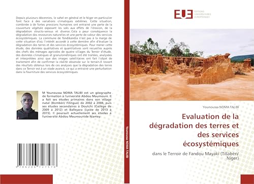 Evaluation de la dégradation des terres et des services écosystémiques: dans le Terroir de Fandou Mayaki (Tillabéri/ Niger) von Éditions universitaires européennes
