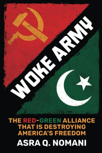 Woke Army: The Red-Green Alliance That Is Destroying America's Freedom von Bombardier Books