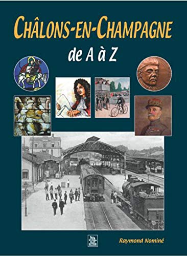 Châlons-en-Champagne de A à Z von SUTTON