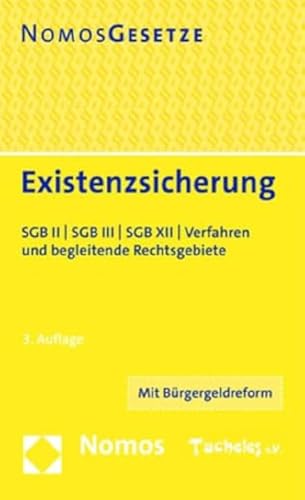 Existenzsicherung: SGB II | SGB III | SGB XII | Verfahren und begleitende Rechtsgebiete - Rechtsstand: 1.1.2023 Existenzsicherung: SGB II | SGB III | SGB XII | Verfahren und begleitende Rechtsgebiete - Rechtsstand: 1.1.2023