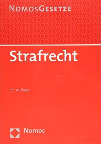 Strafrecht: Textsammlung - Rechtsstand: 20. August 2018