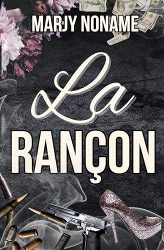 La Rançon von Independently published
