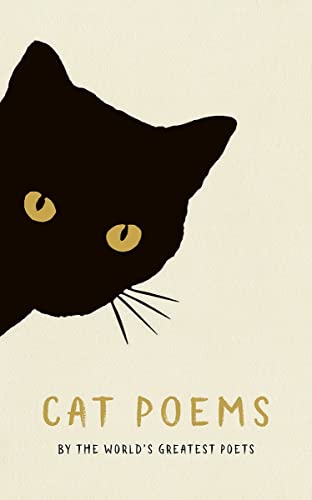Cat Poems: By the World's Greatest Poets von Profile Books Ltd