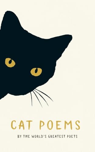 Cat Poems: By the World's Greatest Poets von Profile Books Ltd