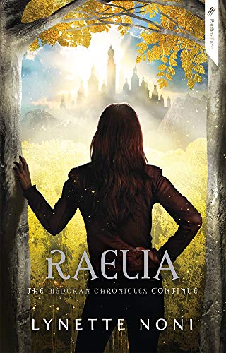 Raelia: Volume 2 (The Medoran Chronicles, 2) von Pantera Press