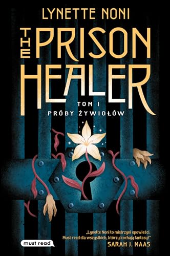 The Prison Healer Próby żywiołów von Must Read