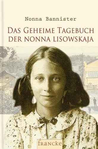 Das geheime Tagebuch der Nonna Lisowskaja