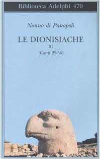 Le dionisiache (Biblioteca Adelphi) von Adelphi