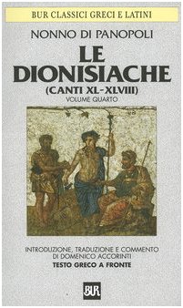 Le dionisiache. Testo greco a fronte von BUR Biblioteca Univ. Rizzoli