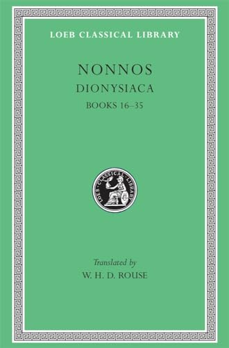 Dionysiaca: Books 16-35 (Lcl, 354)