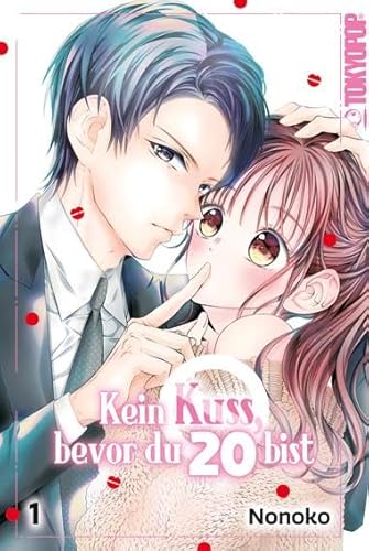 Kein Kuss, bevor du 20 bist 01 von TOKYOPOP GmbH
