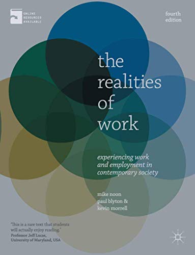 The Realities of Work: Experiencing Work and Employment in Contemporary Society von Red Globe Press