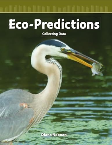 Eco-Predictions: Collecting Data (Mathematics Readers Level 4)