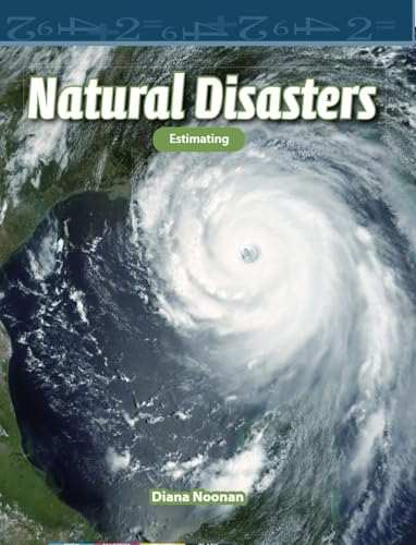 Natural Disasters (Mathematics Readers Level 4)