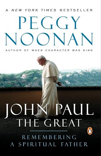 John Paul the Great: Remembering a Spiritual Father von Penguin