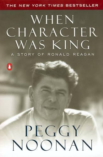 When Character Was King: A Story of Ronald Reagan von Penguin