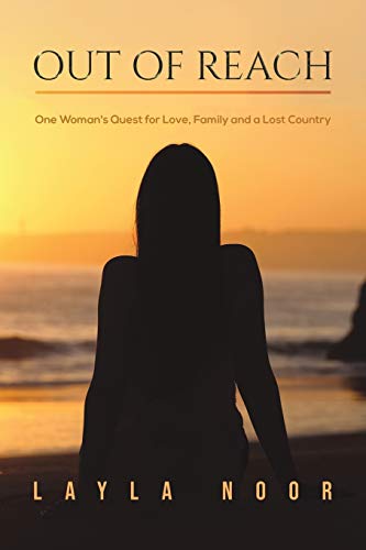 Out of Reach: One Woman's Quest for Love, Family and a Lost Country