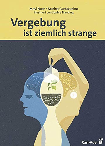 Vergebung ist ziemlich strange (Fachbücher für jede:n) von Auer-System-Verlag, Carl