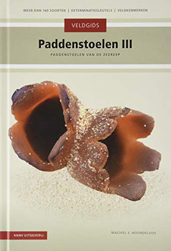 Paddenstoelen: Paddenstoelen van de zeereep (Veldgids) von KNNV Uitgeverij