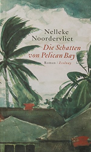 Die Schatten von Pelican Bay: Roman
