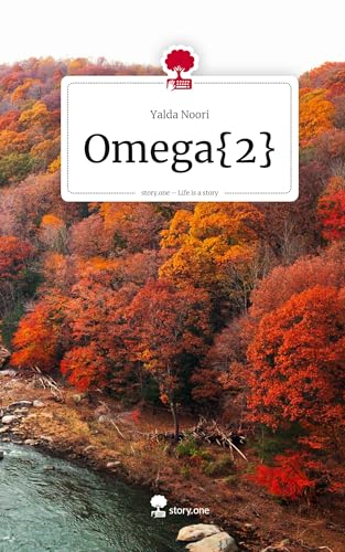 Omega{2}. Life is a Story - story.one: DE von story.one publishing