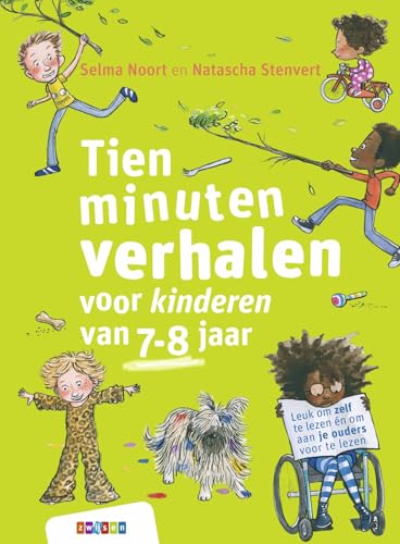 Tien minuten verhalen voor kinderen van 7-8 jaar: Leuk om zelf te lezen én om aan je ouders voor te lezen (Tien minuten verhaaltjes) von Uitgeverij Zwijsen