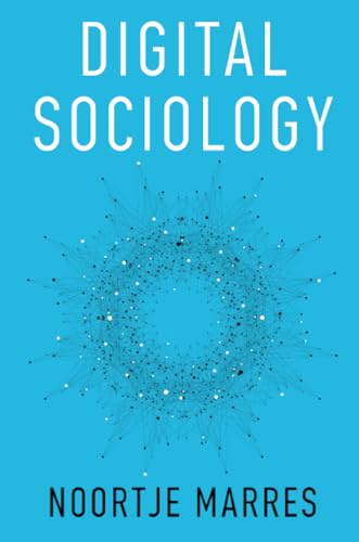Digital Sociology: The Reinvention of Social Research
