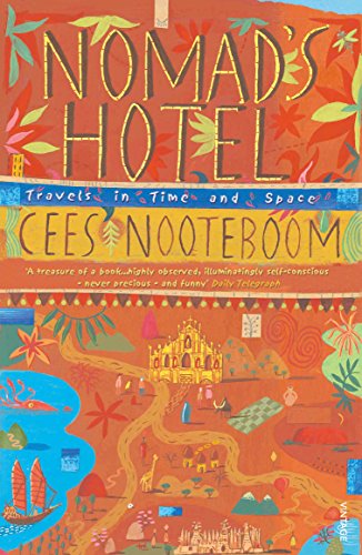 Nomad's Hotel: Travels in Time and Space Nomad's Hotel: Travels in Time and Space von Vintage