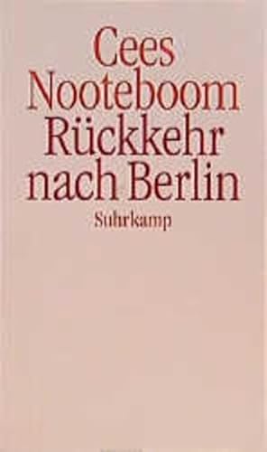 Rückkehr nach Berlin von Suhrkamp Verlag