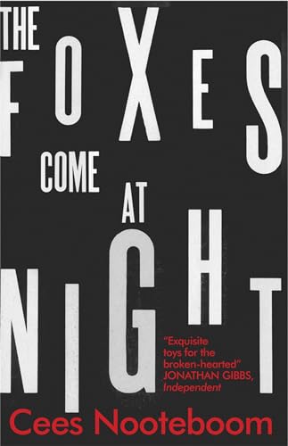 The Foxes Come at Night von Quercus Publishing