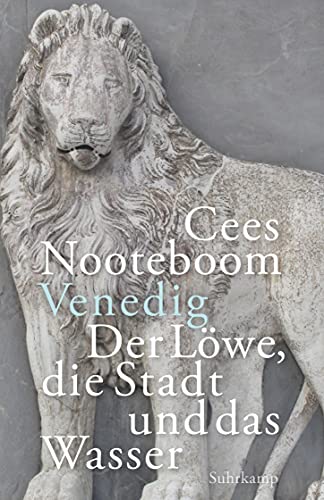 Venedig. Der Löwe, die Stadt und das Wasser (suhrkamp taschenbuch) von Suhrkamp Verlag AG
