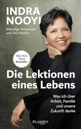 Die Lektionen eines Lebens: Was ich über Arbeit, Familie und unsere Zukunft denke Die Lektionen eines Lebens: Was ich über Arbeit, Familie und unsere Zukunft denke von Plassen Verlag