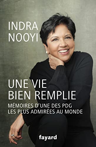 Une vie bien remplie: Mémoires d'une des PDG les plus admirées au monde von FAYARD