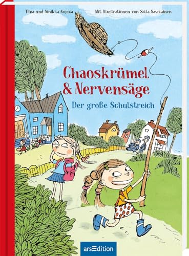 Chaoskrümel & Nervensäge – Der große Schulstreich (Chaoskrümel & Nervensäge 3): Gute-Laune-Garantie: lustiges Vorlesebuch über ungleiche Schwestern | Ab 5 Jahren von arsEdition