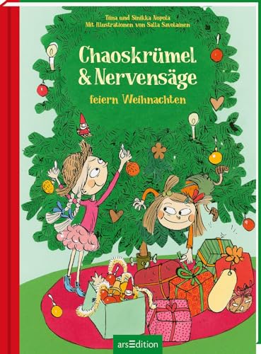 Chaoskrümel & Nervensäge feiern Weihnachten (Chaoskrümel & Nervensäge 4): Gute-Laune-Garantie: lustiges Vorlesebuch über ungleiche Schwestern | Ab 5 Jahren
