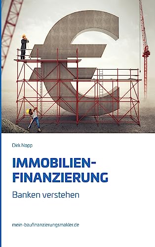 Immobilienfinanzierung: Banken verstehen von tredition
