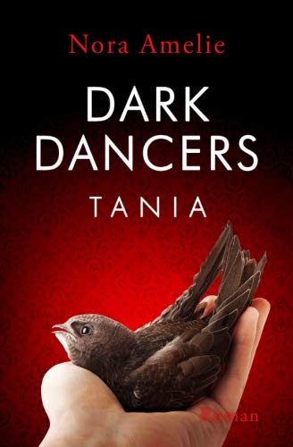 DARK DANCERS - Tania von CreateSpace Independent Publishing Platform
