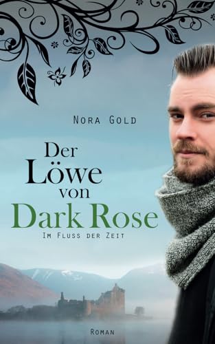 Der Löwe von Dark Rose: Im Fluss der Zeit (Band 2) von Independently published