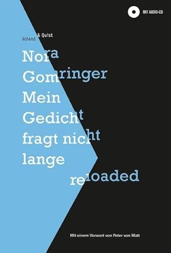 Mein Gedicht fragt nicht lange reloaded: Ausgezeichnet mit dem Kulturpreis Deutsche Sprache 2011 von Voland & Quist