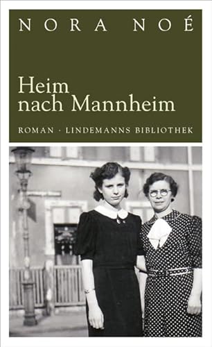 Heim nach Mannheim: Roman (Lindemanns Bibliothek) von Info Verlag