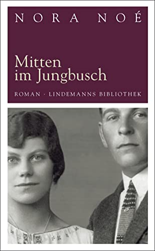 Mitten im Jungbusch (Lindemanns Bibliothek)