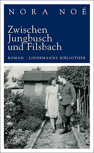 Zwischen Jungbusch und Filsbach: Roman (Lindemanns Bibliothek) von Info Verlag