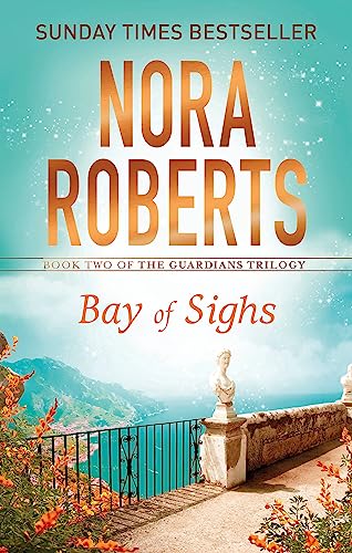 Bay of Sighs: Nora Roberts (Guardians Trilogy)