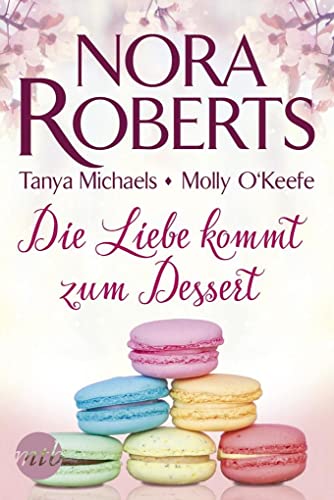 Die Liebe kommt zum Dessert