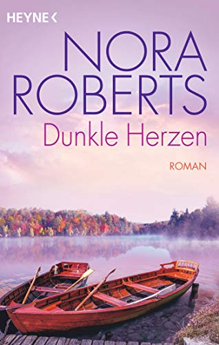 Dunkle Herzen: Roman