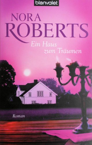 Ein Haus zum Träumen Ein Haus zum Träumen