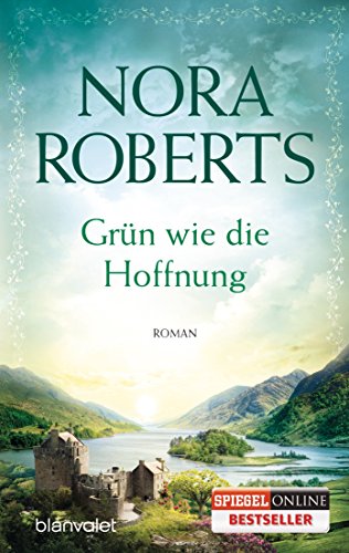 Grün wie die Hoffnung: Roman (Die Ring-Trilogie, Band 1) von Blanvalet