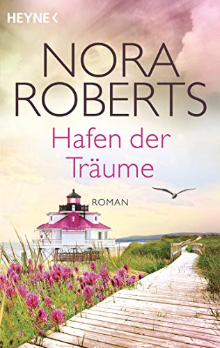 Hafen der Träume: Quinn 3 - Roman (Die Quinn-Saga, Band 3) von Heyne Taschenbuch