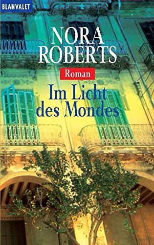 Im Licht des Mondes: Roman (Blanvalet Taschenbuch) von Blanvalet Taschenbuch Verlag
