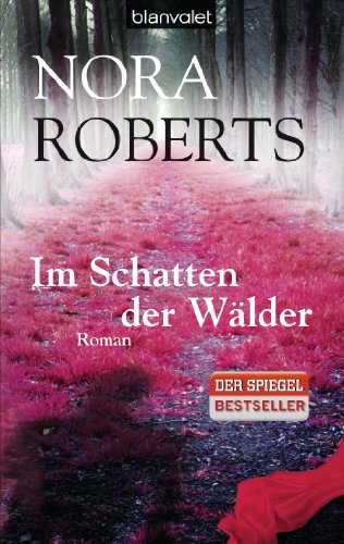 Im Schatten der Wälder: Roman von Blanvalet